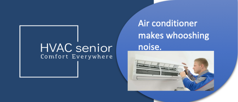 Air conditioner makes whooshing noise? Find out why and fix it.