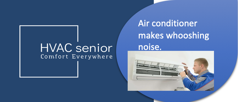 air conditioner makes whooshing noise