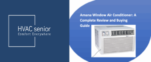 Amana Window Air Conditioner