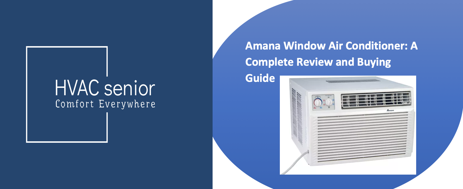 Amana Window Air Conditioner