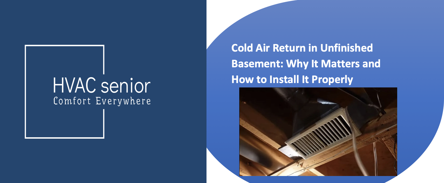 Cold Air Return in Unfinished Basement