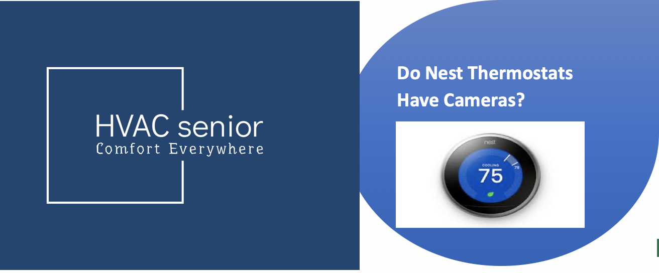 Do Nest Thermostats Have Cameras