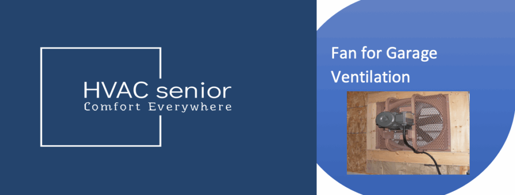 Fan for Garage Ventilation