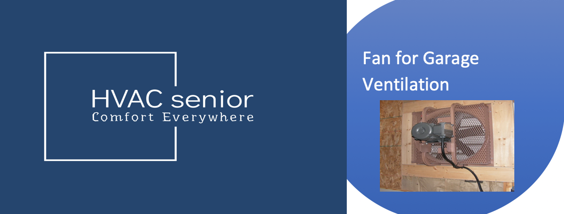 Fan for Garage Ventilation