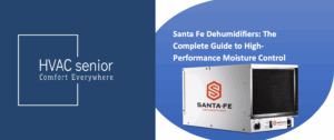 Santa Fe Dehumidifiers