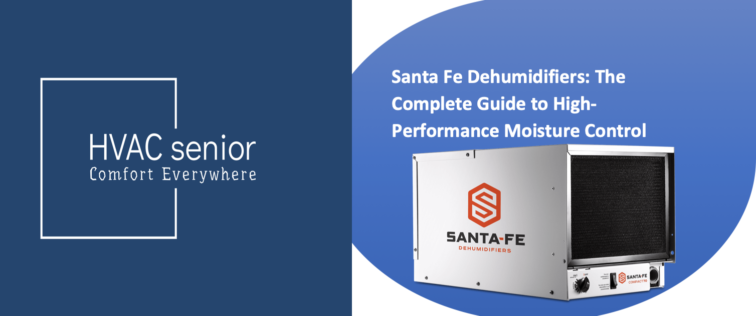 Santa Fe Dehumidifiers