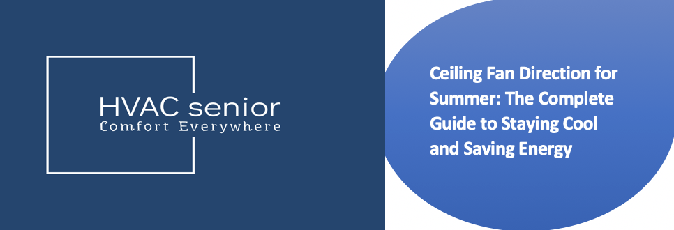 Ceiling Fan Direction for Summer