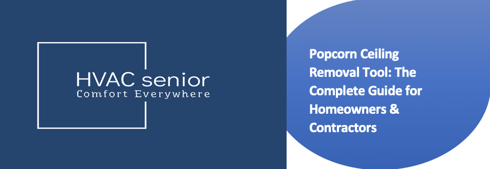 Popcorn Ceiling Removal Tool